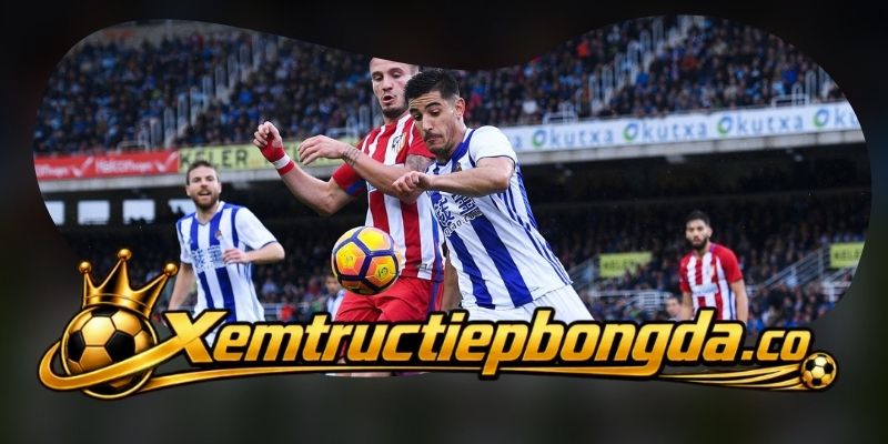 Real Sociedad nỗ lực tìm kiếm sự đột phá tại thánh địa Reale Arena